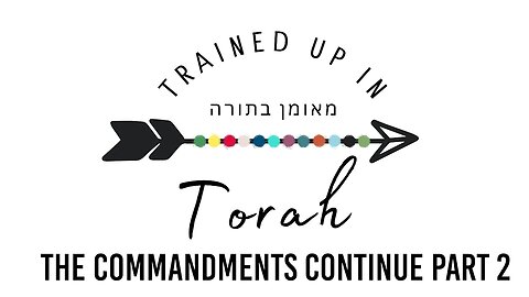 The Commandments Continue Part 2: Exodus 22- Sabbath School lesson