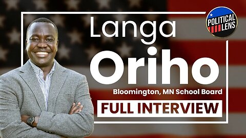 2023 Candidate For Bloomington, MN School Board - Langa Oriho
