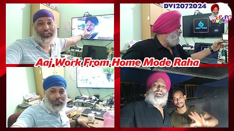 Aaj Work From Home Mode Raha DV12072024 @SSGVLogLife