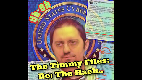 Timmy Files: Hacked.. who, what, when, where?