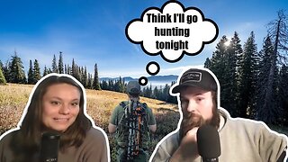 How to get your wife to let you hunt more during deer season!