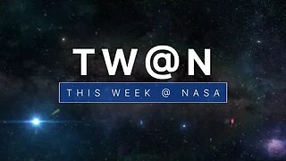 The Next Commercial Crew Test Mission to the Space Station on This Week NASA – May 20, 2022