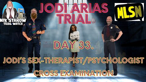 The infamous Jodi Arias Trial, Day 33: Jodis Sex Therapist/Psychologist cross examination.