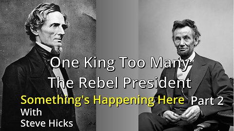 1/16/24 The Rebel President "One King Too Many" part 2 S3E5Rp2