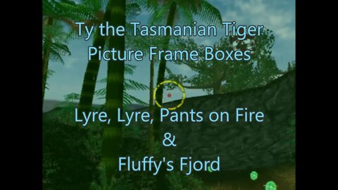 Ty the Tasmanian Tiger: Invisible Boxes (Lyre, Lyre, Pants on Fire) and Fluffy's Fjord