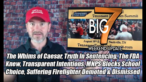 Caesar's Whims, Sentencing Truth, FDA Knew, Transparent Intentions, School Choice Blocked - Big 7