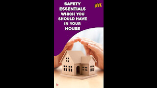Top 5 Must Have Safety Essentials In A House *