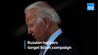 Russian hackers target Biden campaign