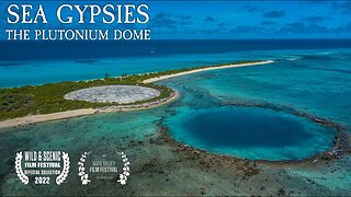 ⛵Sea Gypsies: The Plutonium Dome (Runit Dome, Marshall Islands)