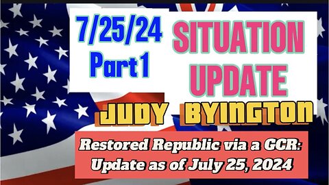 Restored Republic via a GCR: Update as of July 25, 2024