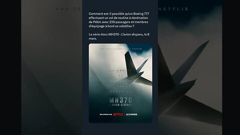 La série docu MH370 : L’avion disparu, le 8 mars.