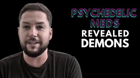 PSYCHEDELIC MEDS revealed that My Spirit Guides were Duping me! - Marco's Testimony
