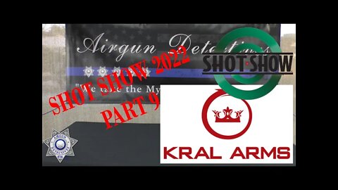 SHOT SHOW 2022 (Part-9) "KRAL ARMS"(Airguns) "New Products for 2022" by Airgun Detectives