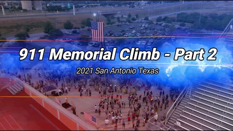 A Drone View of the 9/11 Memorial Climb Part 2 - Heroes Stadium by San Antonio 110