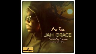 I-niverse ft. Leo Tan - Jah Grace