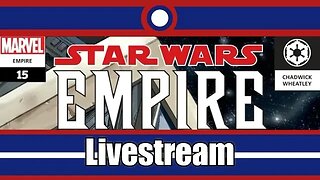 Star Wars Empire Livestream Part 15