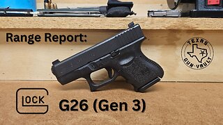 Range Report: Glock 26 (Gen. 3) - The pistols of my carry rotation: Episode 2