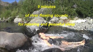 9 minutes of river flowing sounds for relaxing and peaceful sleep