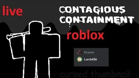 Roblox contagious containment