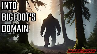 🌄🔍 EnigmaCast Highlight: The Challenge of Uncovering Bigfoot Evidence 🐾