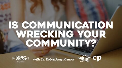 Is Communication Wrecking Your Community
