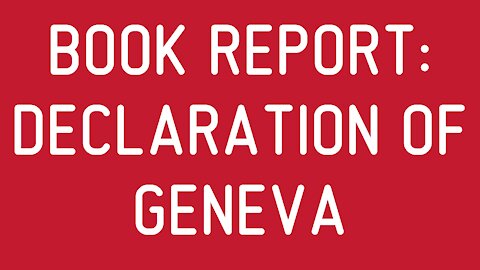 Book Report: Declaration of Geneva