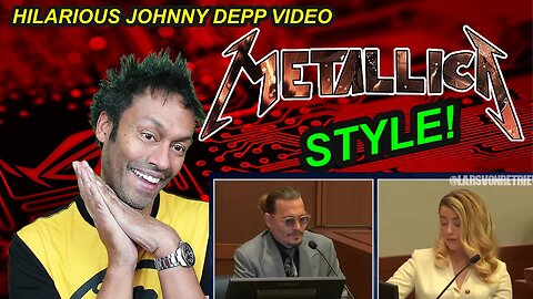 Hilarious JOHNNY DEPP METALLICA Video - Reaction