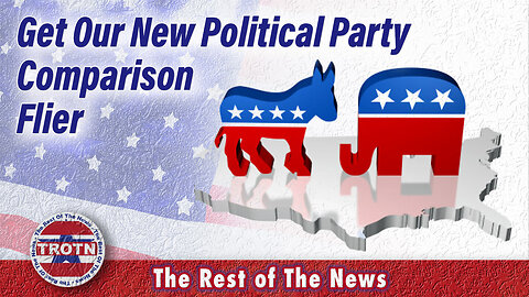 Get Our New Political Party Comparison Flier