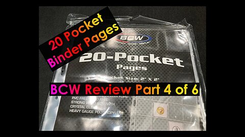 BCW Review Part 4 of 6 - 20 Pocket Binder Pages - And a GAW
