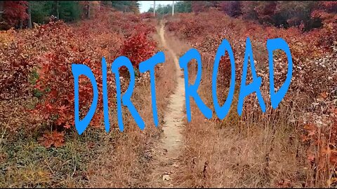 Dirt Road Walk