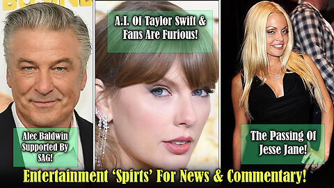 Entertainment Spirts - Jesse Jane, Alec Baldwin & Taylor Swift News!