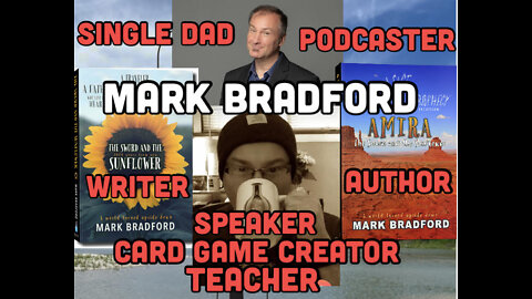 Single Dad, Raising Two Kids, Juggling A Business, Writing Books, And Teaching Others- Mark Bradford