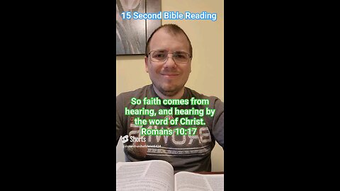 Bible Reading-Romans 10:17