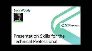2020 @SQLSatLA presents: Presentation Skills for the Techies by Buck Woody | @Microsoft Room