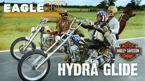 📹EagleDOC #2 FL Hydra Glide - A Moto do Filme Easy Rider!!