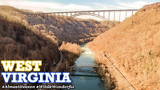 VISIT THE WILD AND WONDERFUL WEST VIRGINIA - #AlmostHeaven