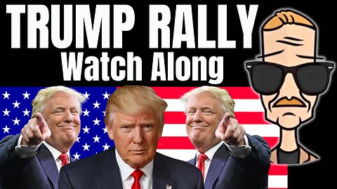 🔴 Trump Watch Along | Trump Rally | Trump 2024 | Trump Live Stream | LIVE STREAM | 2024 Election