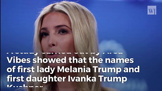 Baby Names ‘Melania,’ ‘Ivanka’ Surge in Popularity, Increase More Than 200%