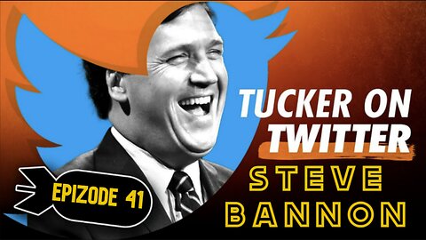 Tucker on X (Ep. 41) | Steve Bannon