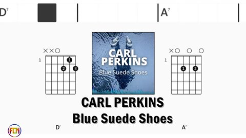CARL PERKINS Blue Suede Shoes - FCN Guitar Chords & Lyrics HD