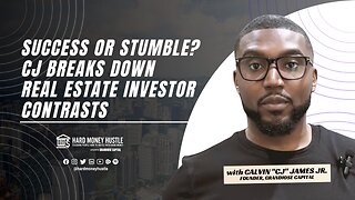 Success or Stumble? CJ Breaks Down Real Estate Investor Contrasts | Hard Money Hustle