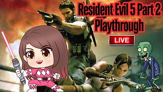 🔴-LIVE- {PNG/VTuber} Jedi Ranger Resident Evil 5 Part 2 Playthrough