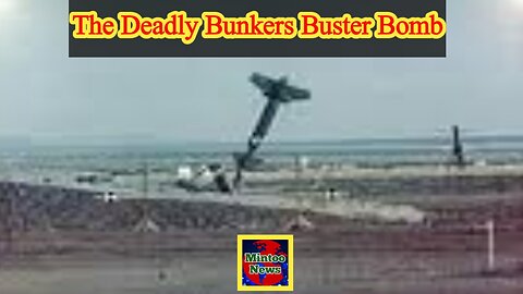 The deadly bunkers buster bomb