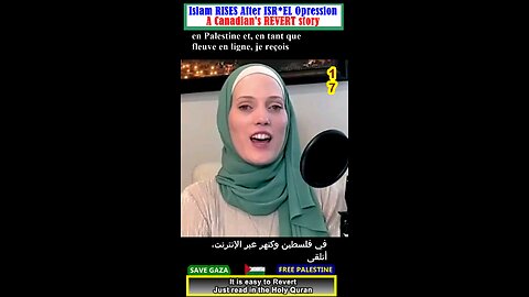 Islam RISES After ISR-EL Opression - Canadian Woman Emotional Muslim Revert Story 17 #why_islam