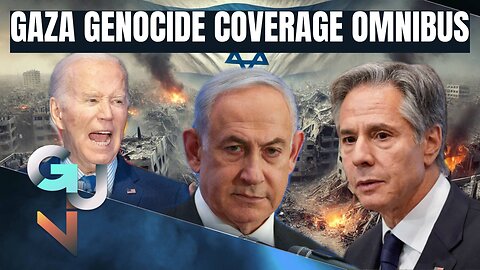 GAZA COVERAGE OMNIBUS: 9 MONTHS OF US-BACKED GENOCIDE (Going Underground with Afshin Rattansi)