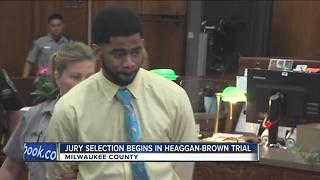 Jury selection begins in Heaggan-Brown trial
