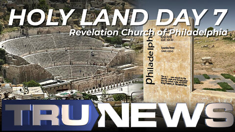 Holy Land Day 7: The Revelation Church City of Philadelphia, Today’s Amman