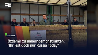 Özdemir zu Bauerndemonstranten: "Ihr lest doch nur Russia Today"