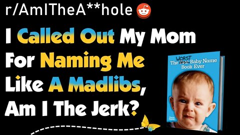 Narcissistic Mom LOSES IT When I Mock My Own Name, Am I The Jerk? | r/AITA Storytime Reddit Stories