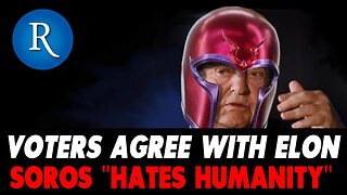 Rasmussen Polls: Elon Musk Vindicated. More Americans say GEORGE SOROS "Hates Humanity"